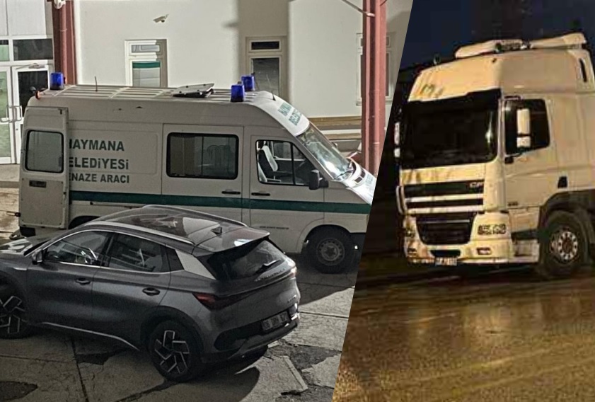 TIR KABİNİNDE TRAJİK SON